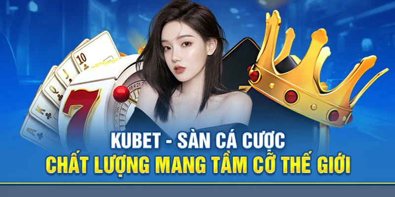 Tổng hợp chính sách và quy định của nhà cái Kubet77